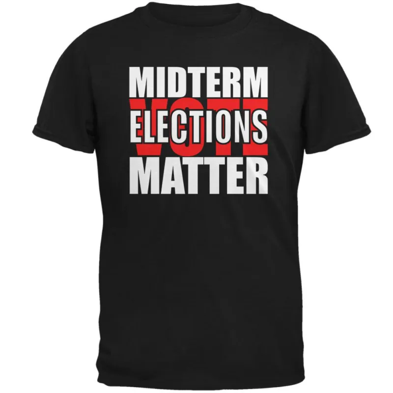Midterm Elections Matter Vote Politics Mens T Shirt sold by Old Glory