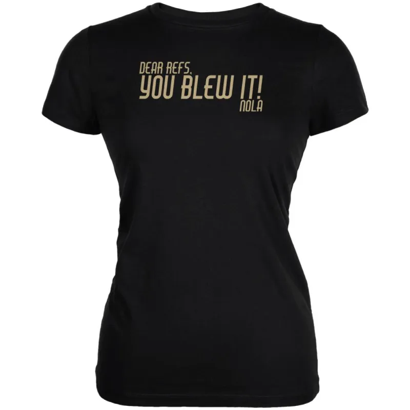 Dear Refs You Blew It NOLA Juniors Soft T Shirt sold by Old Glory