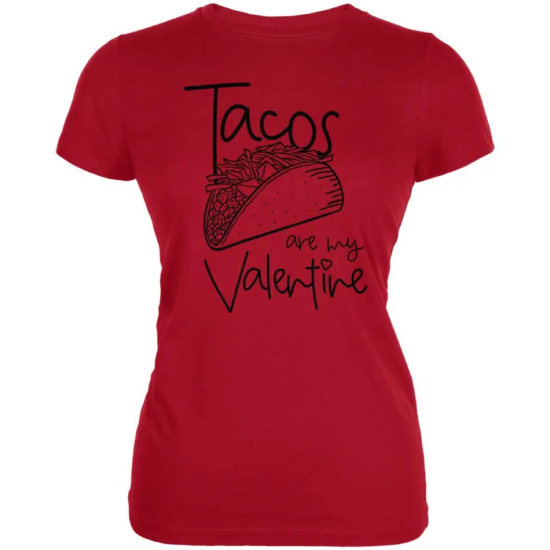 Valentine's Day Tacos are my Valentine Juniors Soft T Shirt sold by Old Glory