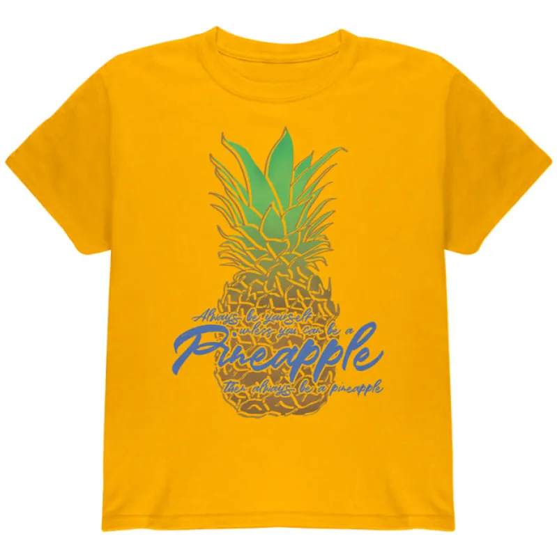 Always Be Yourself Pineapple Youth T Shirt sold by Old Glory