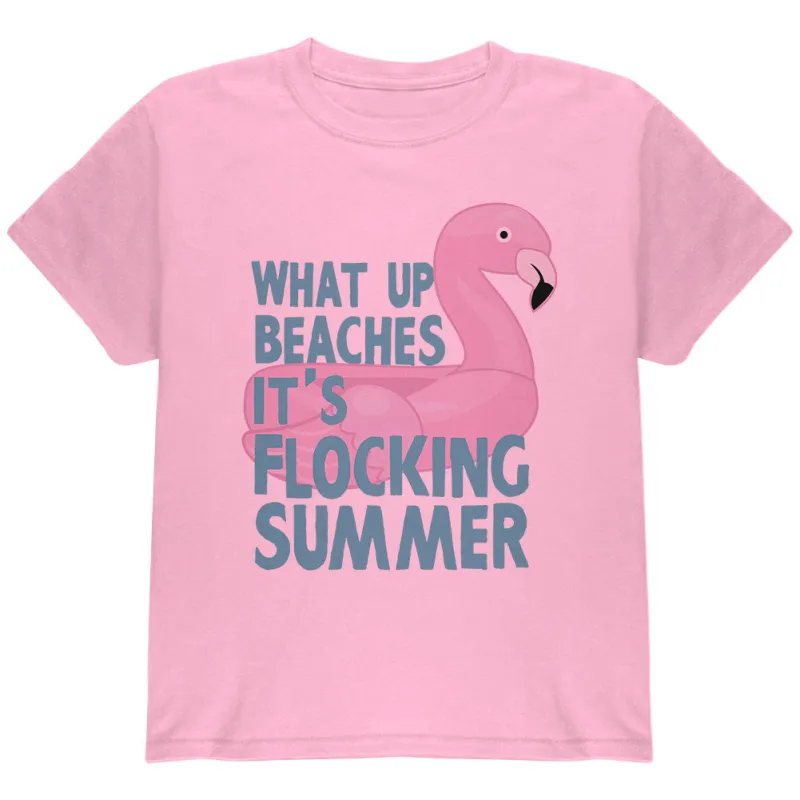 Flamingo What Up Beaches It's Flocking Summer Funny Pun Youth T Shirt sold by Old Glory