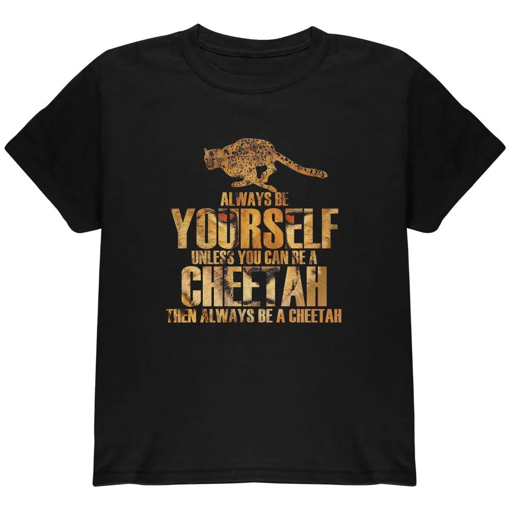 Always Be Yourself Cheetah Youth T Shirt sold by Old Glory