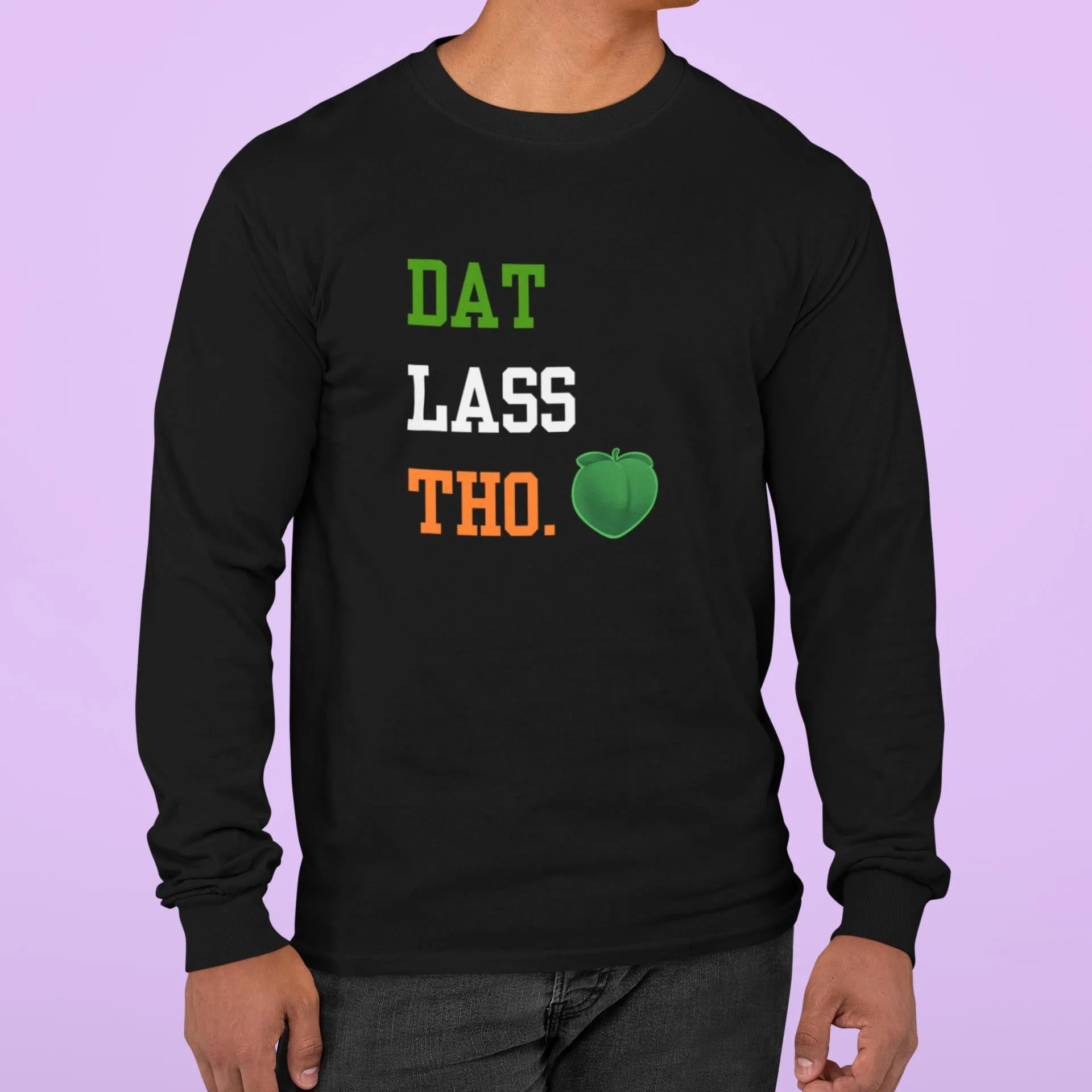 St. Patricks Day Funny Peach Emoji Dat Lass Tho. Mens Long Sleeve T Shirt sold by Old Glory product image thumbnail 3