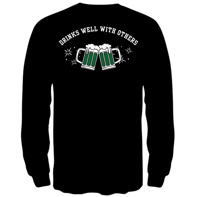 St. Patricks Day Funny Drinks Well With Others Beer Mugs Mens Long Sleeve T Shirt sold by Old Glory