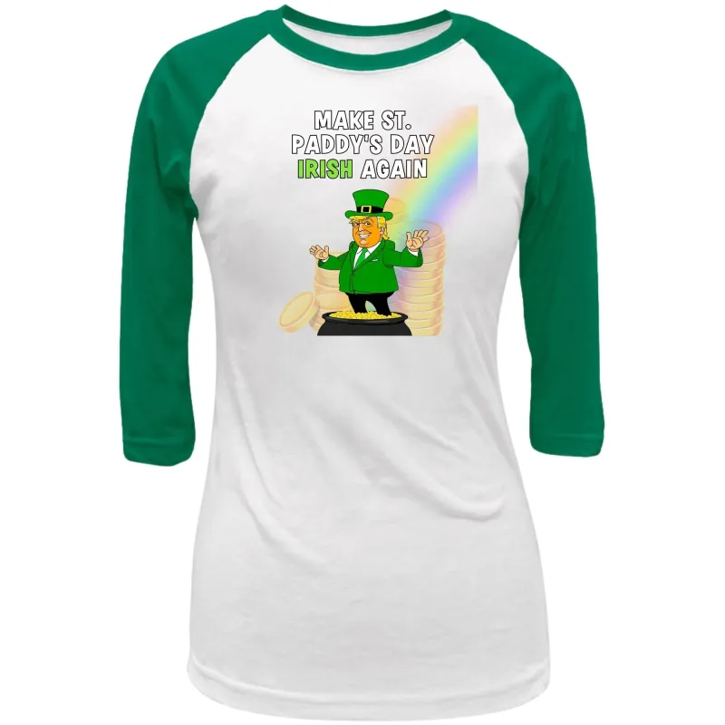 St. Patricks Day Festive and Political Trump Figure Themed Make St. Paddys Day Irish Again End of the Rainbow Juniors Womens 3/4 Raglan T Shirt sold by Old Glory