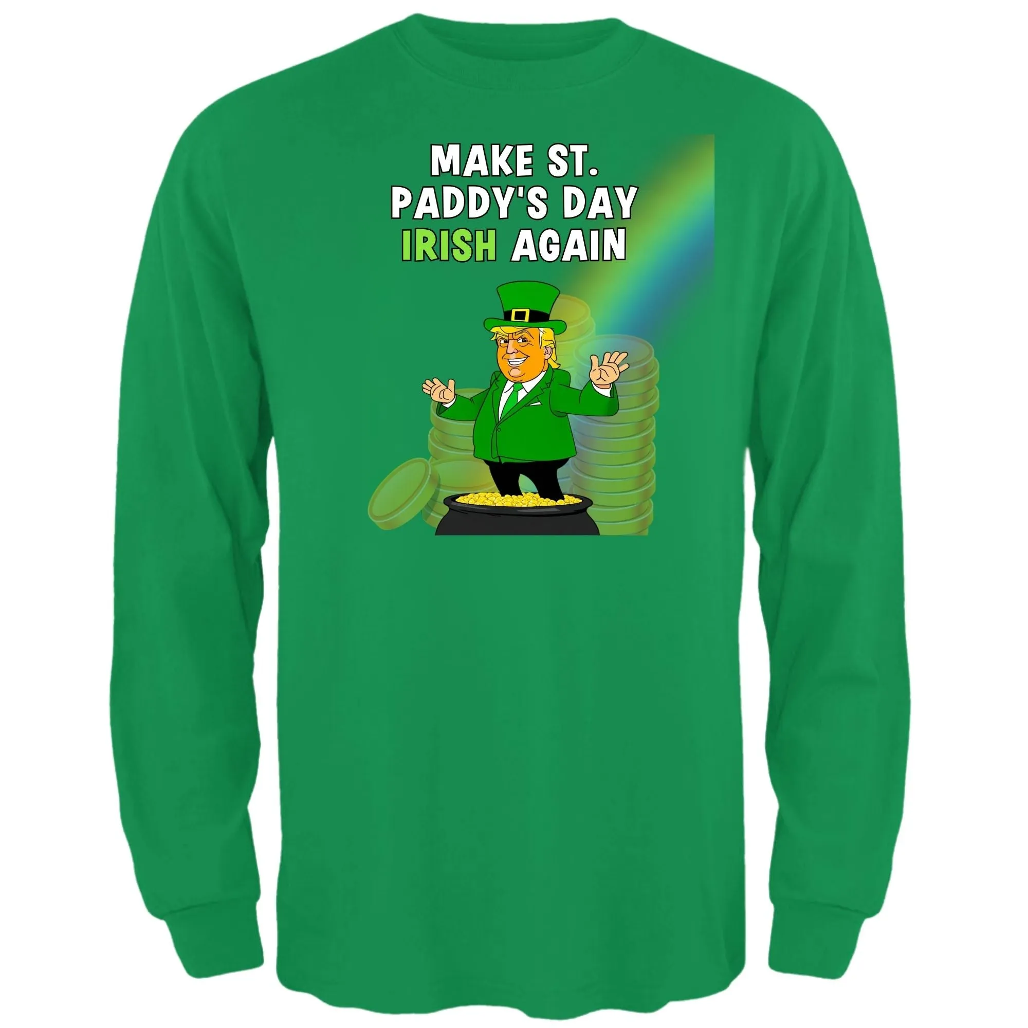 St. Patricks Day Festive and Political Trump Figure Themed Make St. Paddys Day Irish Again End of the Rainbow Mens Long Sleeve T Shirt sold by Old Glory product image thumbnail 2