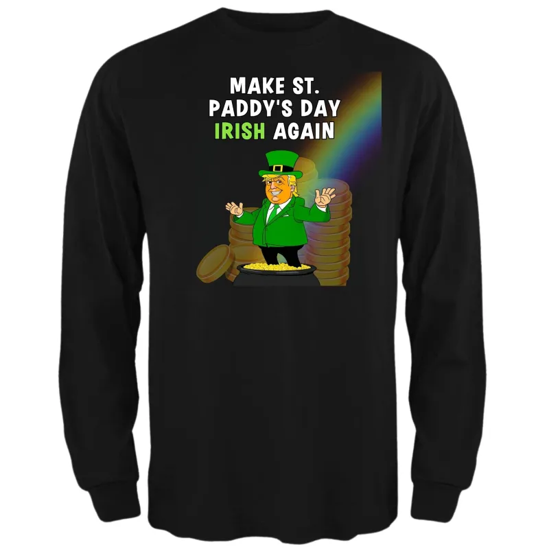 St. Patricks Day Festive and Political Trump Figure Themed Make St. Paddys Day Irish Again End of the Rainbow Mens Long Sleeve T Shirt sold by Old Glory