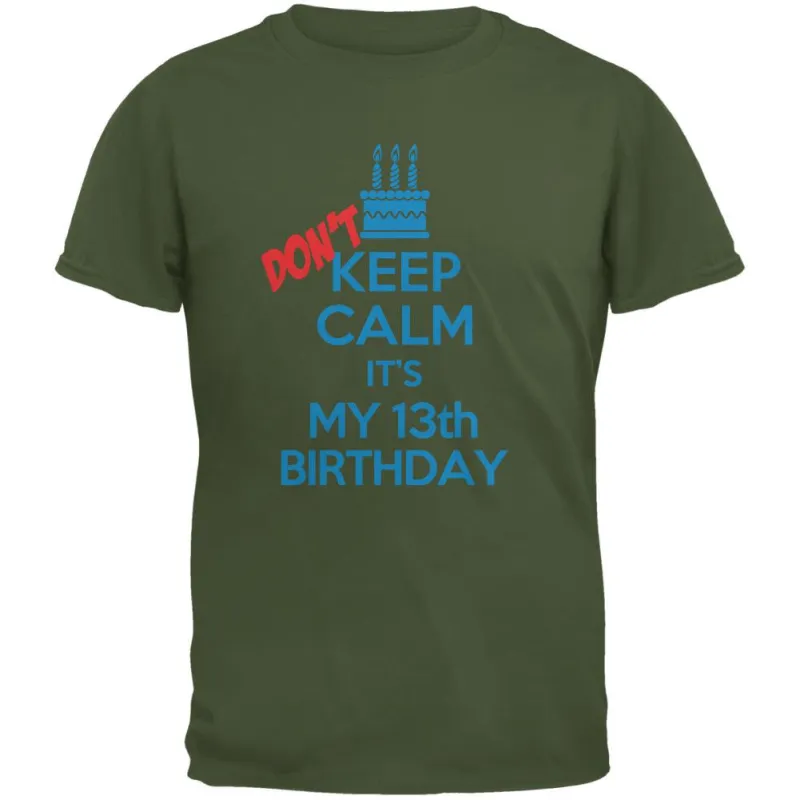 Don't Keep Calm 13th Birthday Boy Military Green Youth T-Shirt sold by Old Glory