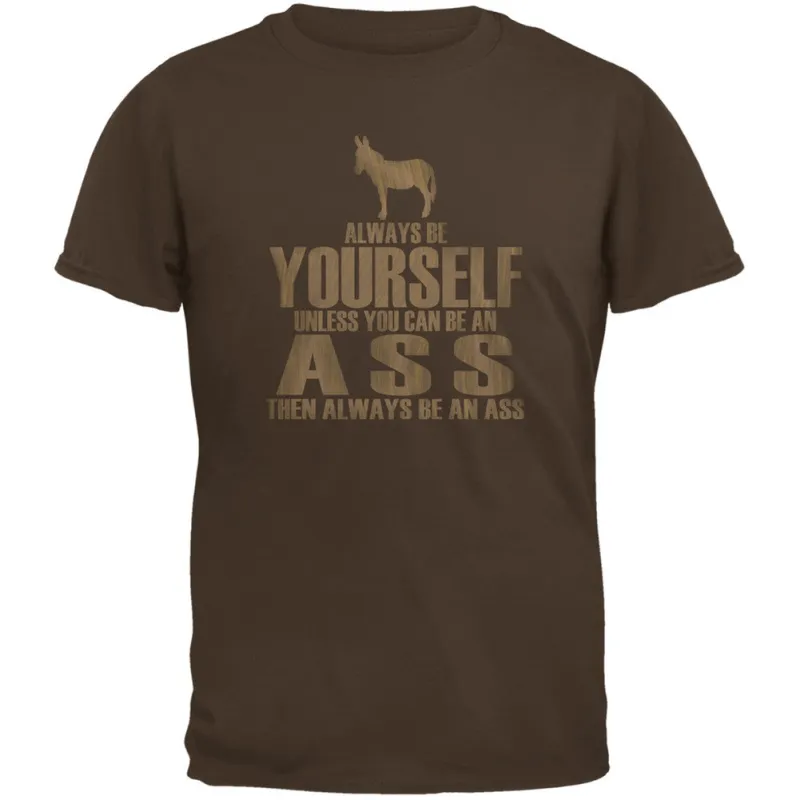 Always Be Yourself Ass Brown Youth T-Shirt sold by Old Glory