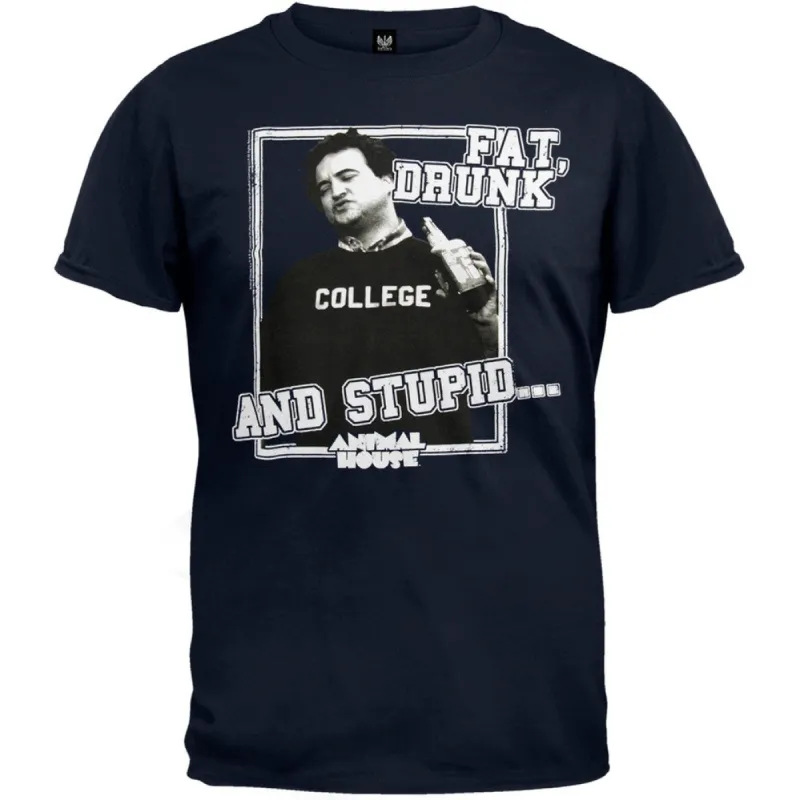 Animal House - Drunk Fat Stupid T-Shirt sold by Old Glory