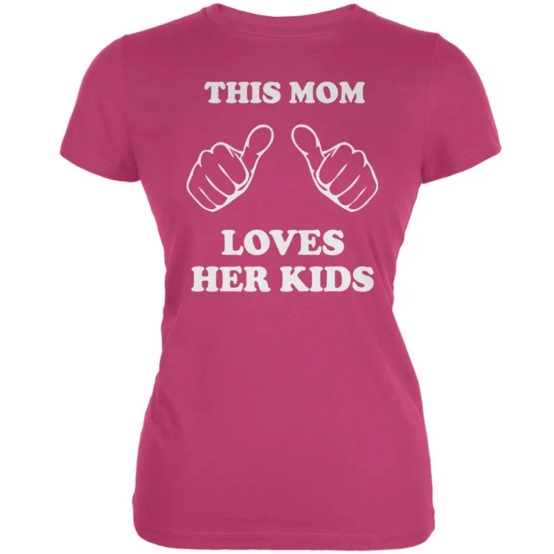 Mother's Day - This Mom Loves Her Kids Berry Pink Juniors Soft T-Shirt sold by Old Glory