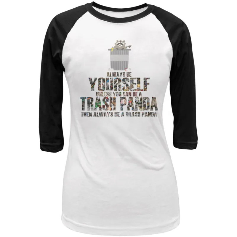 Always Be Yourself Trash Panda Black Juniors 3-4 Sleeve Raglan T-Shirt sold by Old Glory