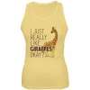 I Just Really Like Giraffes Ok Juniors Soft Tank Top sold by Old Glory