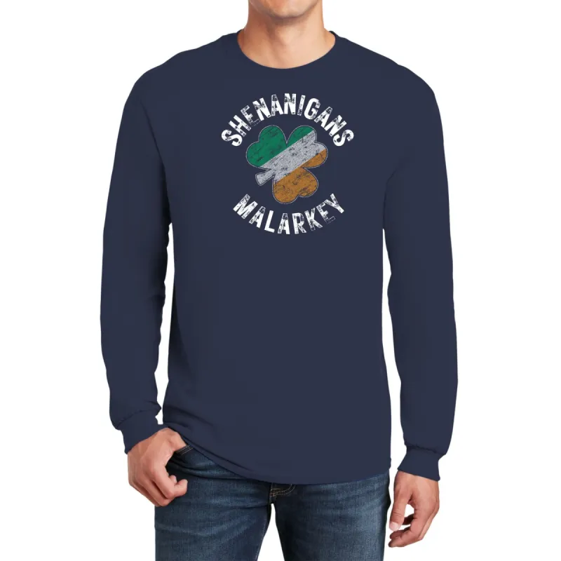 St Patricks Day Shenanigans Malarkey Distressed Irish Flag Clover Mens Long Sleeve T Shirt sold by Old Glory