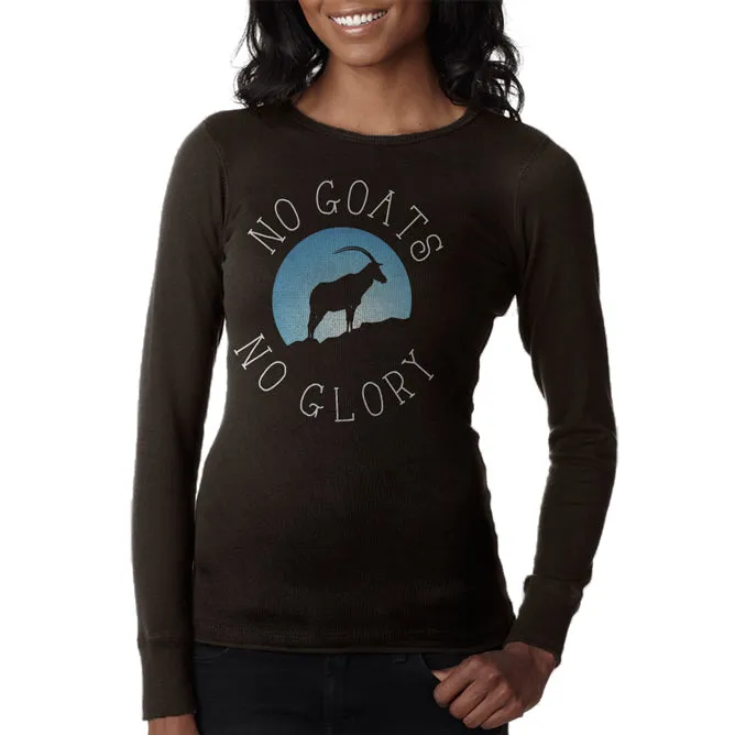 No Guts Goats No Glory Juniors Long Sleeve Thermal sold by Old Glory
