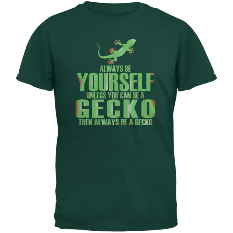 Always Be Yourself Gecko Forest Green Adult T-Shirt sold by Old Glory