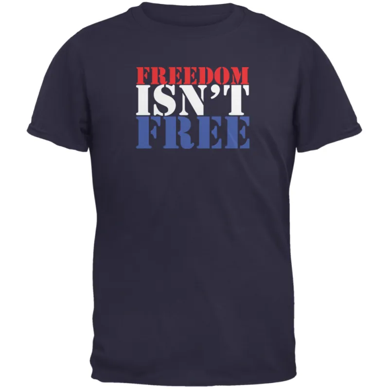 Memorial Day Freedom Isn't Free Navy Adult T-Shirt sold by Old Glory