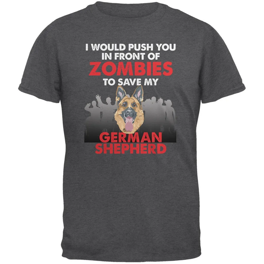 I Would Push You Zombies German Shepherd Dark Heather Adult T-Shirt sold by Old Glory