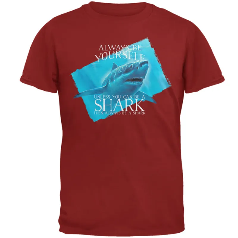 Always Be Yourself Shark Great White Mens T Shirt sold by Old Glory