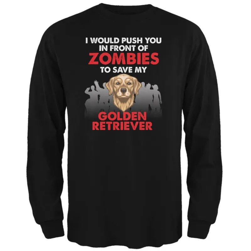 I Would Push You Golden Retriever Black Adult Long Sleeve T-Shirt sold by Old Glory