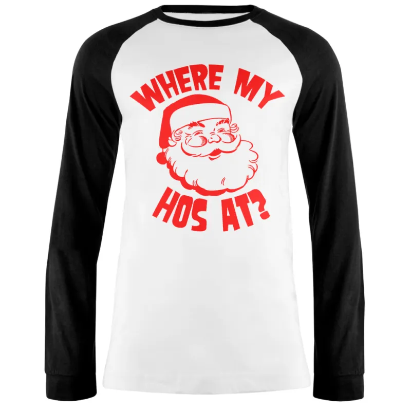 Christmas Where My Hos At? Mens Long Sleeve Raglan T Shirt sold by Old Glory
