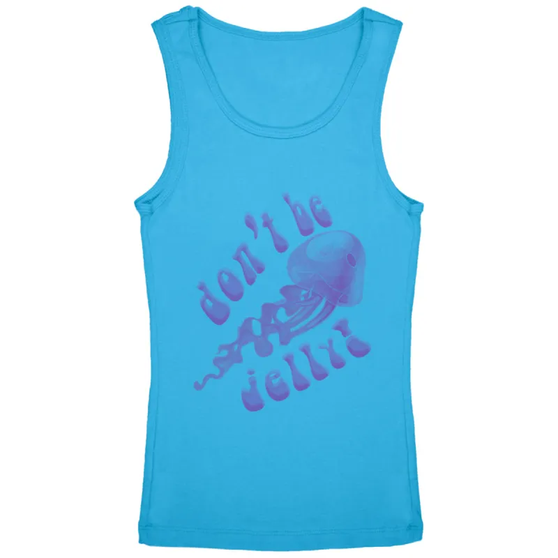 Don't Be Jelly Jellyfish Pun Youth Girls Tank Top sold by Old Glory