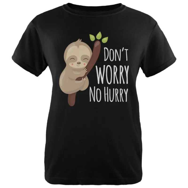 Sloth Don't Worry No Hurry Cute Baby Womens T Shirt sold by Old Glory