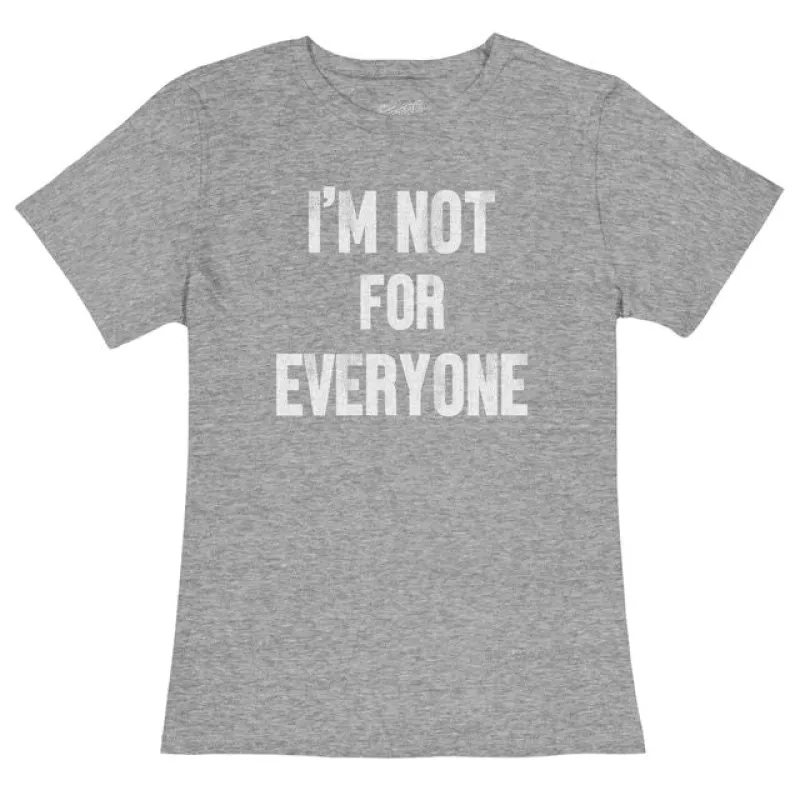 I'm Not For Everyone Women's Crew Tee sold by Original Retro Brand