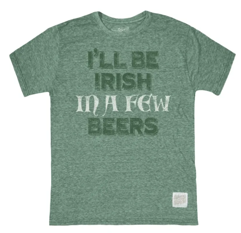 I'll Be Irish Tri-Blend Tee sold by Original Retro Brand