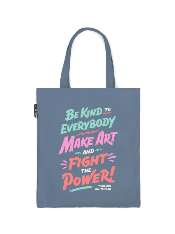 Colson Whitehead: Fight the Power tote bag made by Out of Print