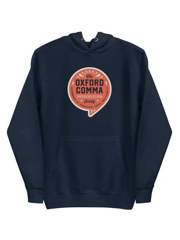 Oxford Comma Preservation Society Unisex Hoodie (Print Shop) made by Out of Print