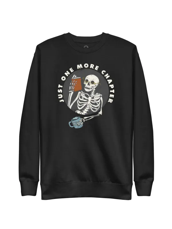 Just One More Chapter Unisex Sweatshirt (Print Shop) sold by Out of Print