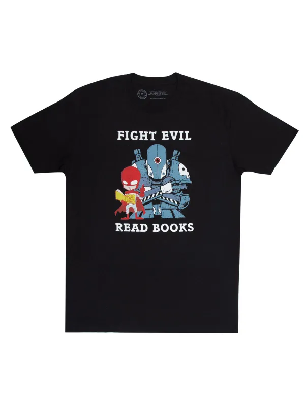 Fight Evil, Read Books Unisex T-Shirt (2018) sold by Out of Print