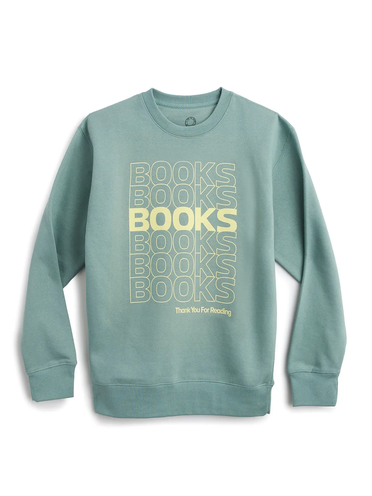 Thank You For Reading Unisex Sweatshirt (Print Shop) sold by Out of Print