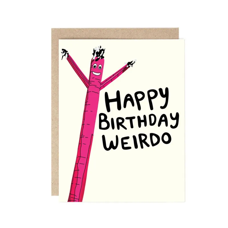 Happy Birthday Weirdo Greeting Card made by Paper Source