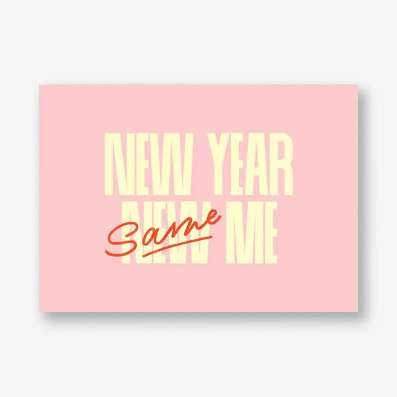 New Year Same Me Greeting Card sold by Paper Source