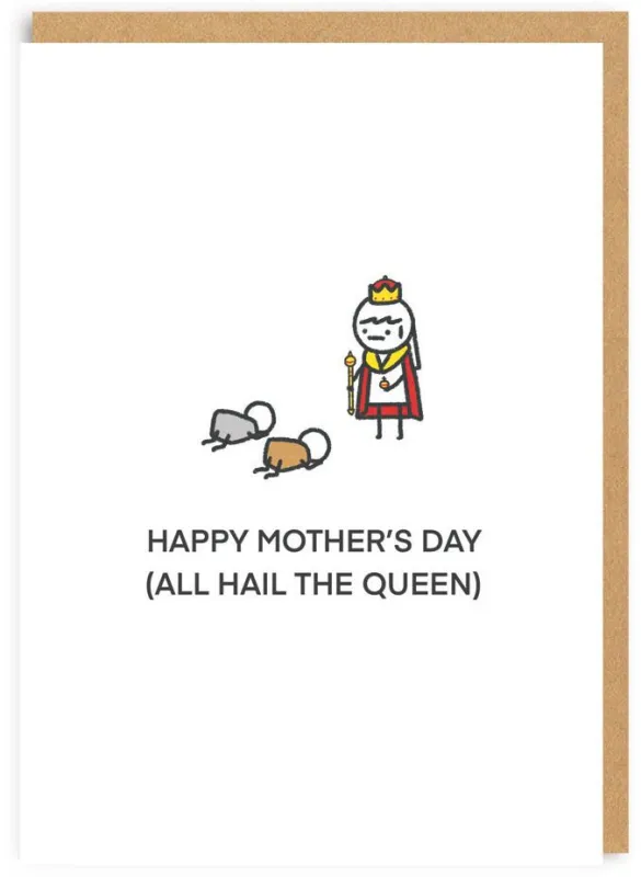 Mother's Day Greeting Card Hail the Queen sold by Paper Source