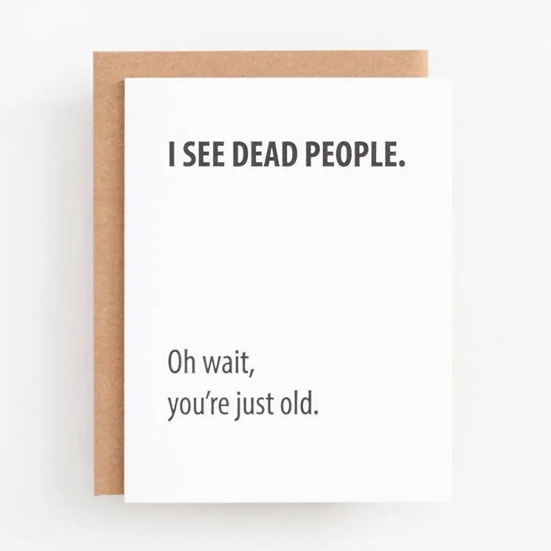 I See Dead People Birthday Card sold by Paper Source