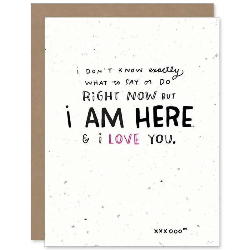I Am Here & I Love You Card sold by Paper Source