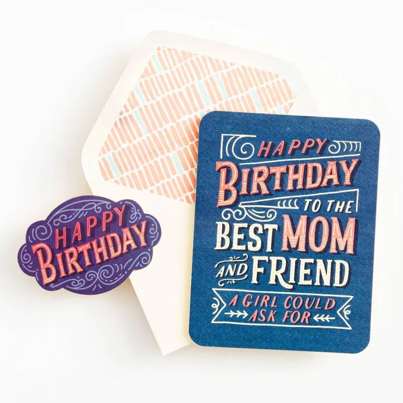 Best Mom and Friend Birthday Card made by Paper Source
