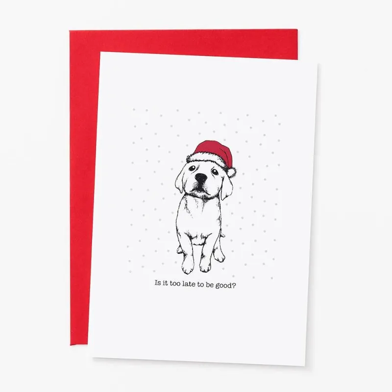 Too Late to be Good Pup Holiday Card sold by Paper Source