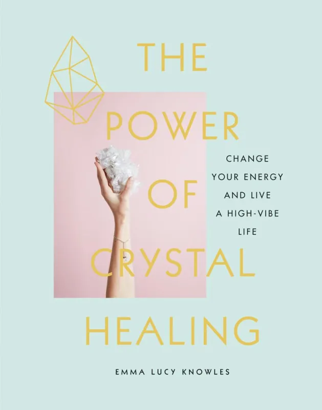 The Power of Crystal Healing: Change Your Energy and Live a High-Vibe Life made by Paper Source