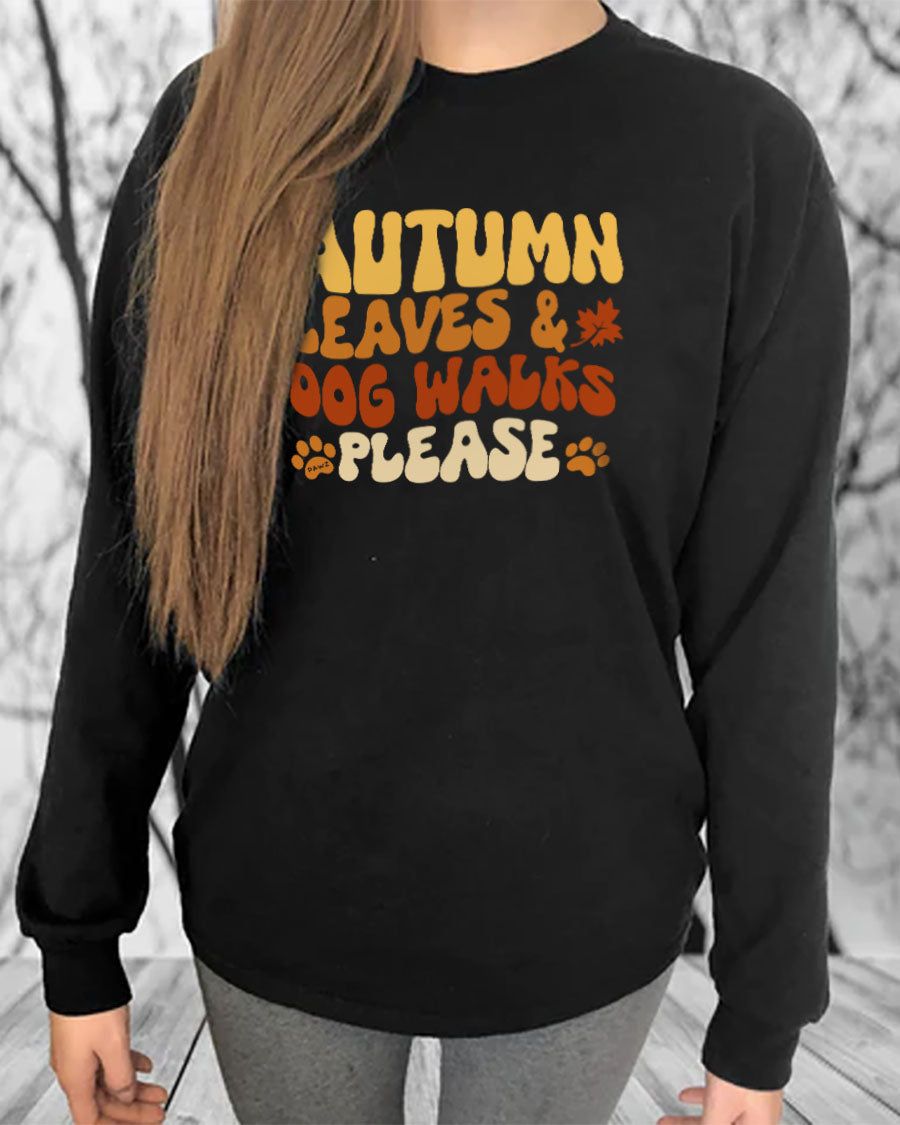 Autumn Leaves & Dog Walks Please Long Sleeve T-Shirt sold by PAWZ