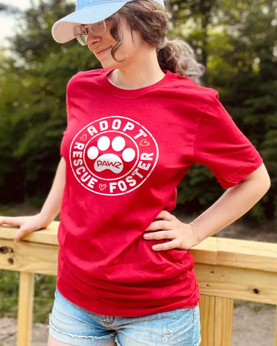 Adopt, Rescue, Foster Tee sold by PAWZ