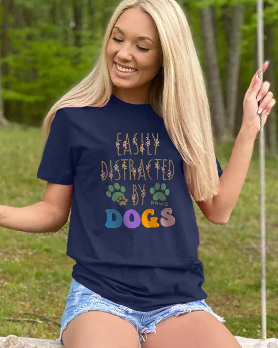 Easily Distracted By Dogs Tee sold by PAWZ product image thumbnail 2