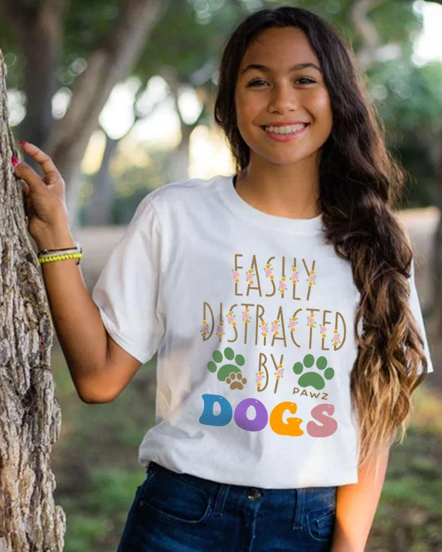 Easily Distracted By Dogs Tee sold by PAWZ