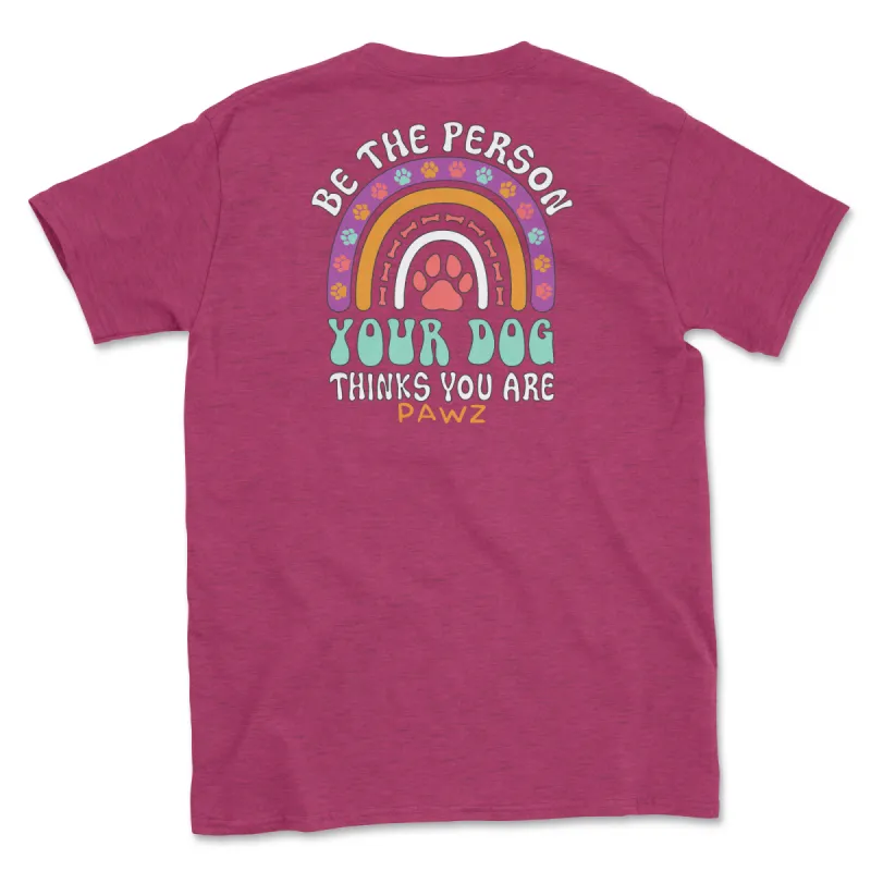 Be The Person (Adult Short Sleeve T-Shirt) sold by PAWZ