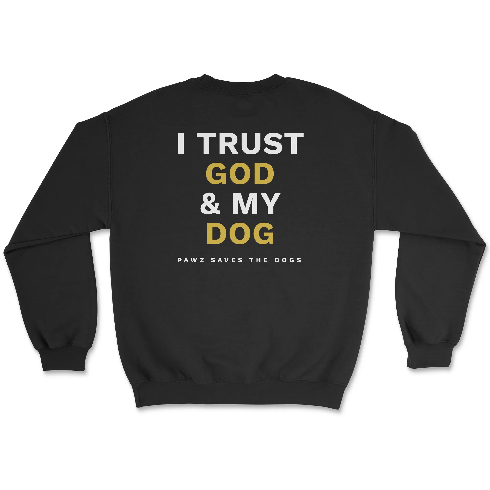 Trust - Back Print (Adult Crewneck) sold by PAWZ