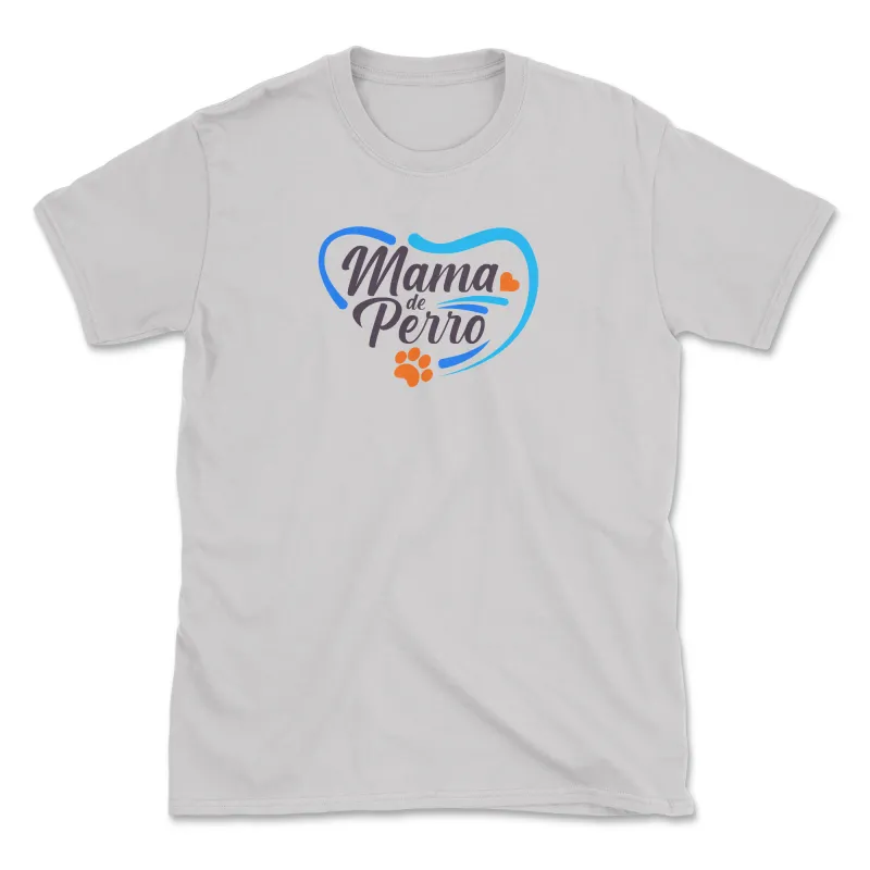 Mama De Perro (Front Print) (Adult Short Sleeve T-Shirt) sold by PAWZ