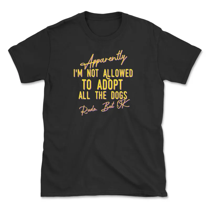 Apparently Not - Dark (Adult Short Sleeve T-Shirt) Super Sale sold by PAWZ